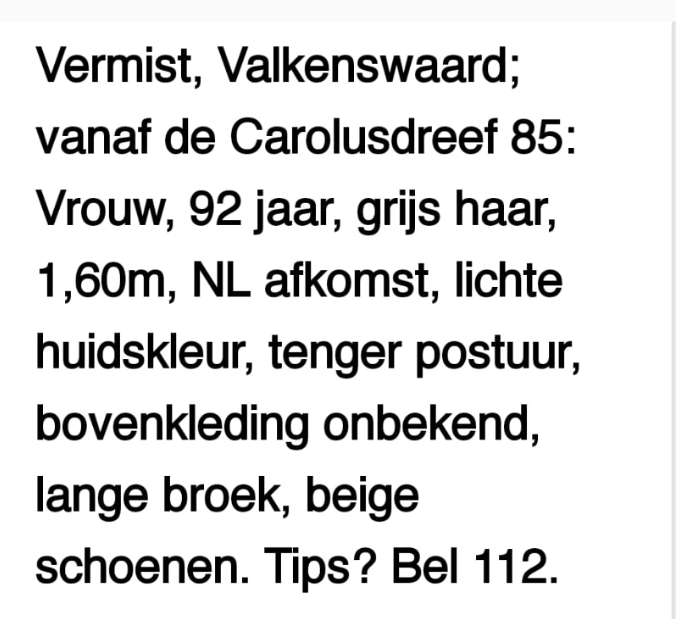Foto bij: VERMISTE VROUW VAN 92 JAAR